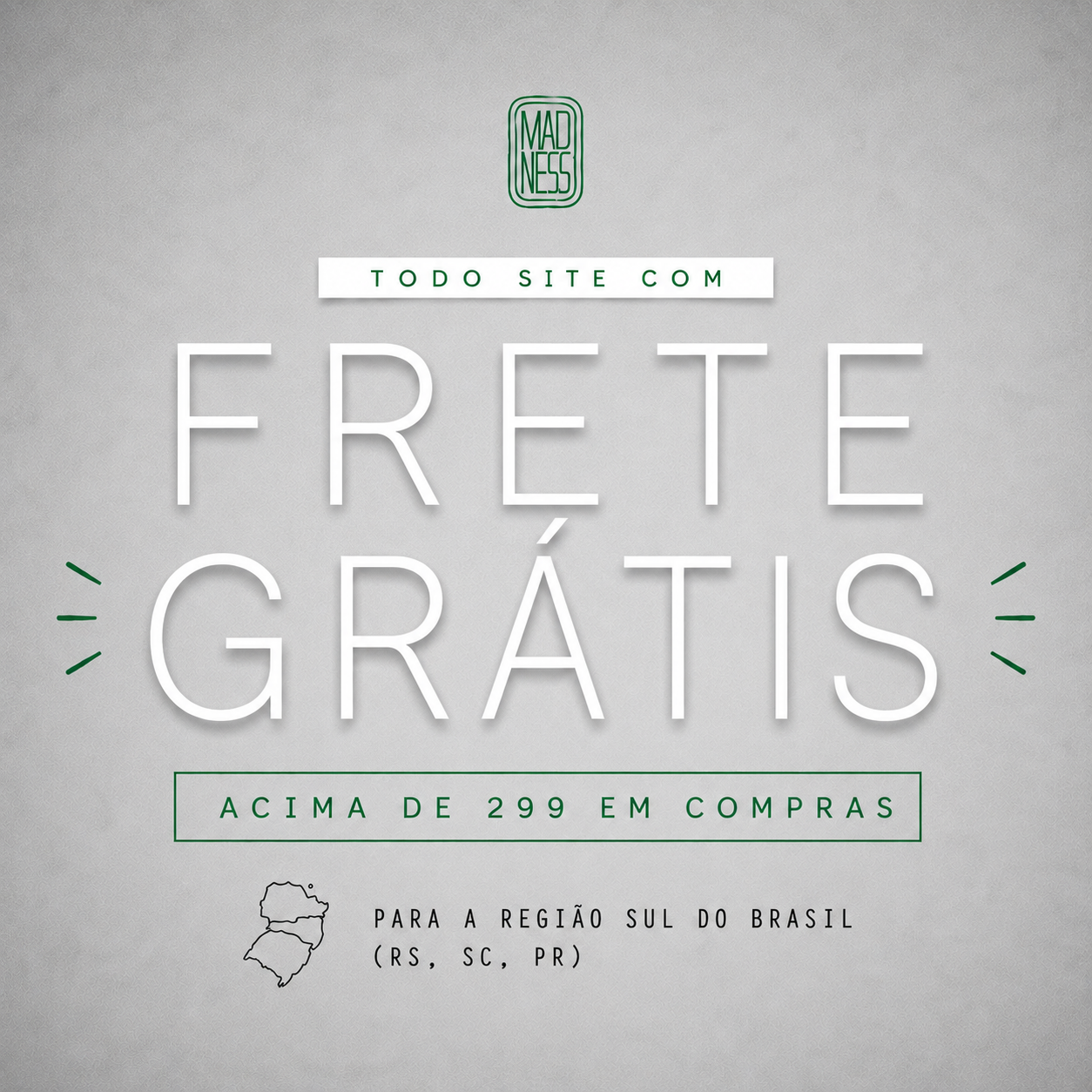 Frete gr&aacute;tis para o Sul do Brasil em compras acima de R$ 299
