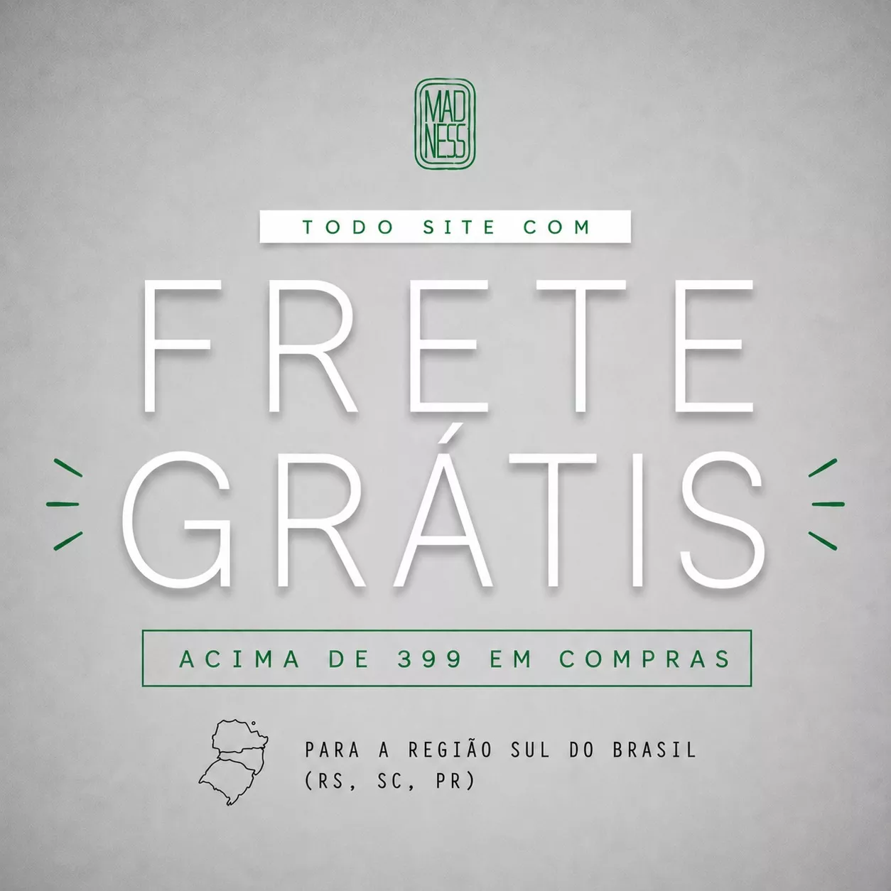 Frete gr&aacute;tis para o Sul do Brasil em compras acima de R$ 399